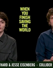 Filename=2023-01-16_-_Collider_-_When_You_Finish_Saving_The_World_Interview_mp42601.jpg
Filesize=516KiB
Dimensions=1920x1080
Date added=Jan 19, 2023 2023-01-16_-_Collider_-_When_You_Finish_Saving_The_World_Interview_mp42601.jpg