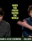 Filename=2023-01-16_-_Collider_-_When_You_Finish_Saving_The_World_Interview_mp42784.jpg
Filesize=484KiB
Dimensions=1920x1080
Date added=Jan 19, 2023 2023-01-16_-_Collider_-_When_You_Finish_Saving_The_World_Interview_mp42784.jpg