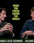 Filename=2023-01-16_-_Collider_-_When_You_Finish_Saving_The_World_Interview_mp42932.jpg
Filesize=542KiB
Dimensions=1920x1080
Date added=Jan 19, 2023 2023-01-16_-_Collider_-_When_You_Finish_Saving_The_World_Interview_mp42932.jpg