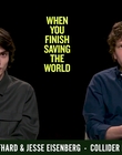 Filename=2023-01-16_-_Collider_-_When_You_Finish_Saving_The_World_Interview_mp42994.jpg
Filesize=525KiB
Dimensions=1920x1080
Date added=Jan 19, 2023 2023-01-16_-_Collider_-_When_You_Finish_Saving_The_World_Interview_mp42994.jpg